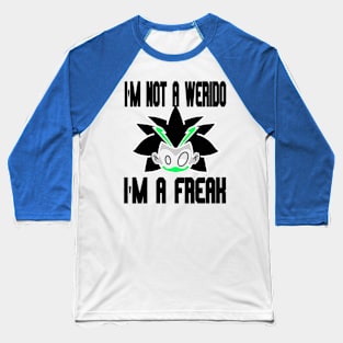 i'm not a weirdo i'm a freak "black white and green Baseball T-Shirt